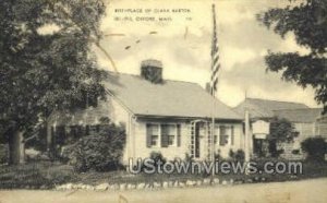 Birthplace of Clara Barton - Oxford, Massachusetts MA  