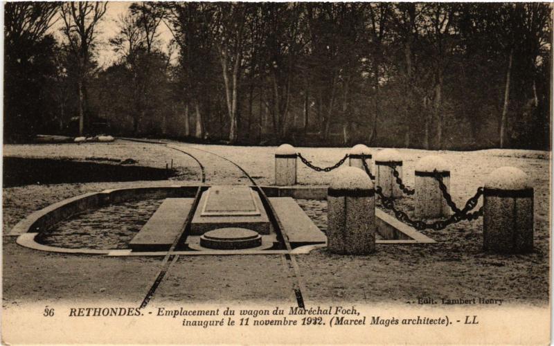 CPA RETHONDES - Emplacement du wagon du Marechal Foch inaugure le 11 (291173)