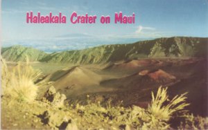 MAUI - GREAT view of Haleakala Crater at the Haleakala National Park, 1960s