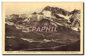 Old Postcard Dauphine Lautaret (2056 m) Laces Galibier and the Grand Galibier...