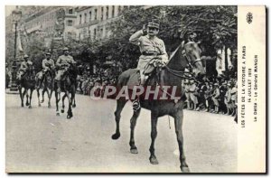 Postcard Old Army Victory Fetes in Paris July 14, 1919 The parade The General...