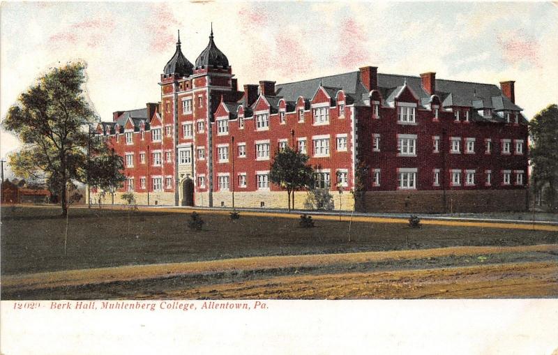 Allentown Pennsylvania~Muhlenbuerg College-Berk Hall Building~c1905 Postcard