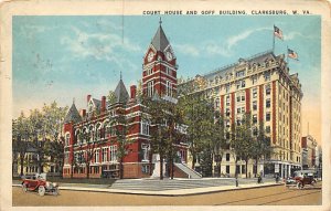 Court House and Goff Building - Clarksburg, West Virginia WV  