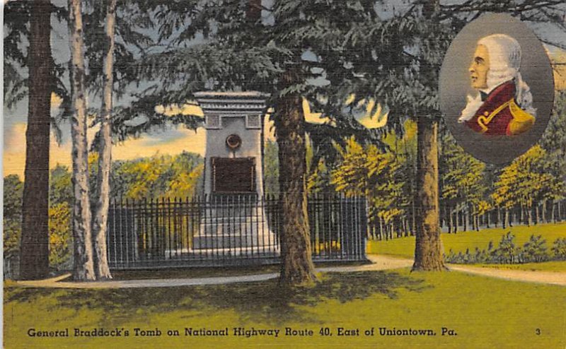 General Braddock's Tomb on National Highway Uniontown, Pennsylvania PA  