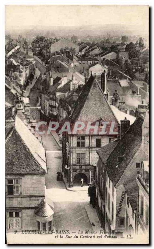 Old Postcard Luxeuil Les Bains home Francois 1er and the center of the street...