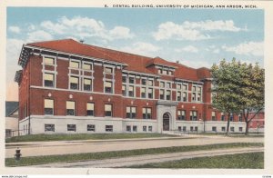 ANN ARBOR , Michigan , 1910s ; Dental Building , University of Michigan