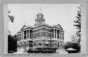 Charlotte Michigan Eaton Court House Street View Antique Postcard K55417