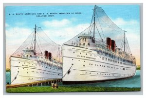 Vintage 1940's Postcard SS South American & SS North American at Dock Holland MI