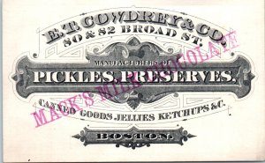 1800s E. T. Cowdry & Co. Canned Goods Pickles Preserves Boston MA Business Card