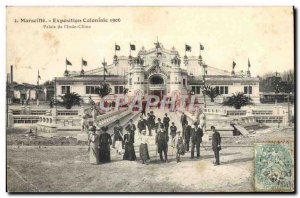 Old Postcard Marseilles Colonial Exhibition Palace of 1906 & # 39Indochine