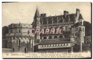 Postcard Old Amboise I and L historic Monument Chateau bati by Charles VIII a...