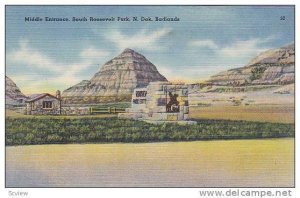 Middle Entrance, South Roosevelt Park, Badlands,  North Dakota, 30-40s