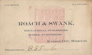 ROACH & SWANK Educational Publishers and School Furnishers Vintage Business Card