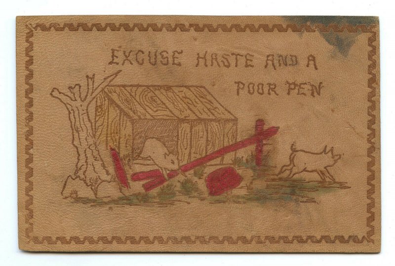 Postcard Excuse Haste And A Poor Pen Vintage Leather Card 