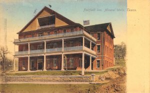 FAIRFIELD INN Mineral Wells, Texas 1911 Hand-Colored Vintage Postcard