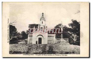 Old Postcard Cuges les Pins Chapel of St. Anthony of Padua and Calvary