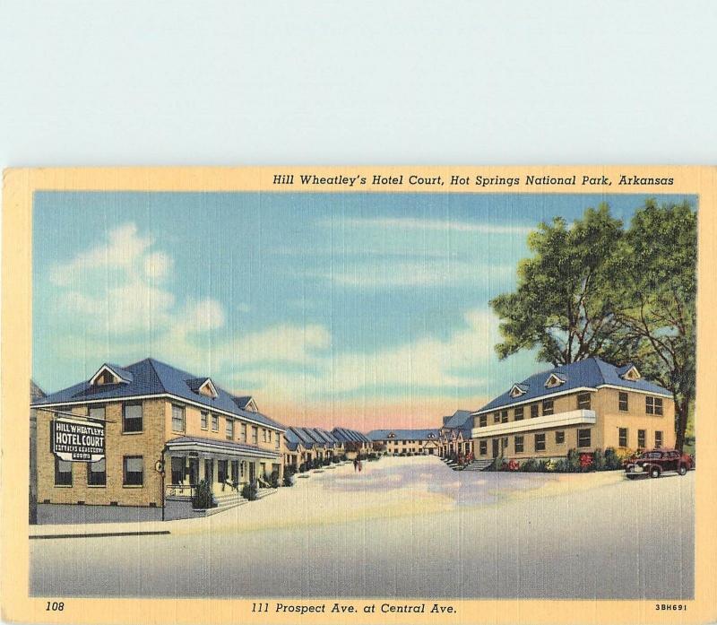 Linen Postcard; Hill Wheatley's Hotel Court, Hot Springs Nat'l Park AR Roadside