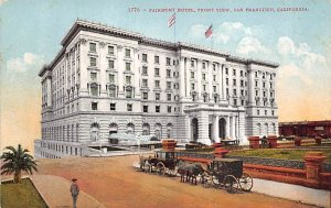 Fairmont Hotel, Front View San Francisco California  