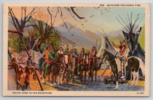 Indian Camp In The Mountains  Watching the Signal Fire Postcard N23