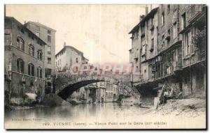 Old Postcard Vienna (Isere) Old Bridge Gere