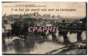 Old Postcard La Cite Carcassonne Aude Deux Ponts et Etablissements Farge must...
