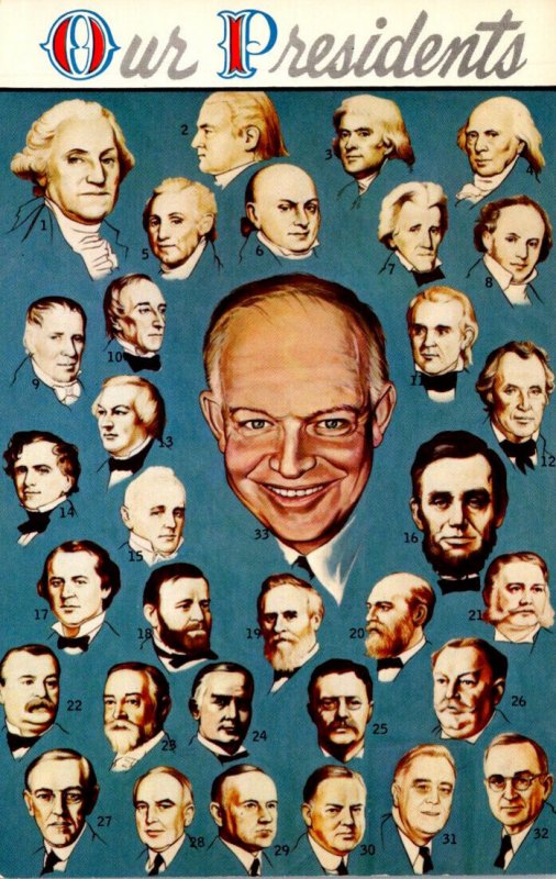 Our Presidents #1 George Washington Through #33 Dwight D Eisenhower