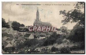 Chateauneuf sur Cher - The Basilica of Our Lady of Children - Old Postcard