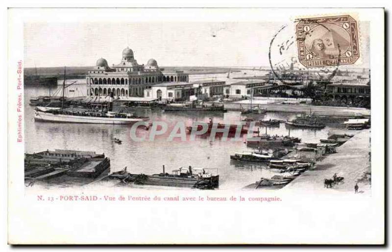 Egypte Egypt CPA Port Said Vue de l'entree du canal avec le bureau de la compagn