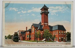 Newport News Va Warwick County Court House Looking West Postcard J19