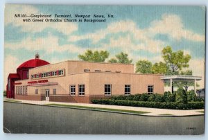 Newport News Virginia VA Postcard Greyhound Terminal Greek Orthodox Church 1940