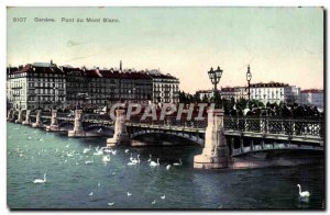 Old Postcard Geneve Mont Blac Bridge