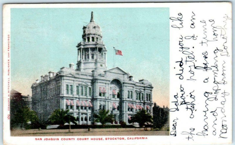 STOCKTON, California  CA  ~ SAN JOAQUIN COUNTY COURT HOUSE 1905 UDB  Postcard