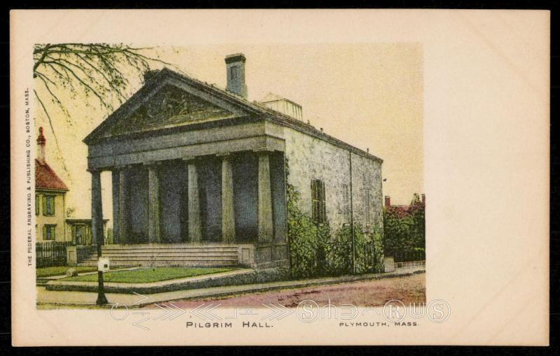 Pilgrim Hall, Plymouth, Mass.