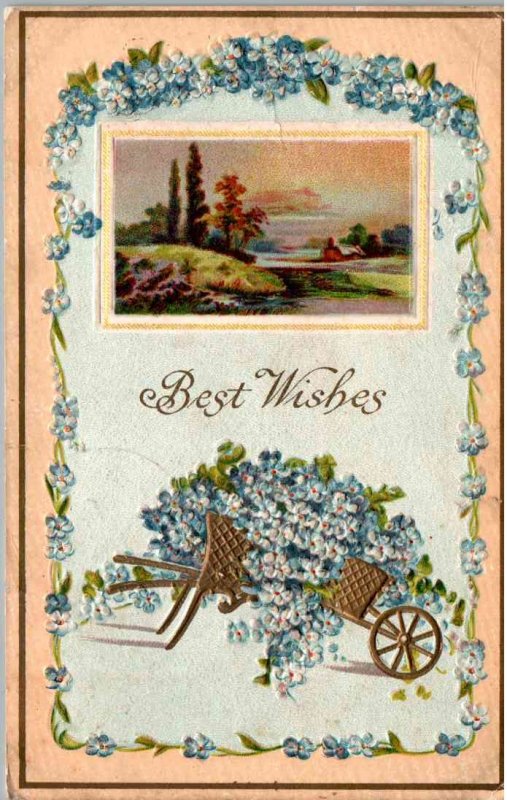 Best Wishes - Pastural Scene - Wheelbarrow with Flowers - Embossed - in 1910