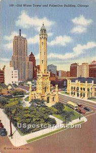 Old Water Tower & Palmolive Building - Chicago, Illinois IL