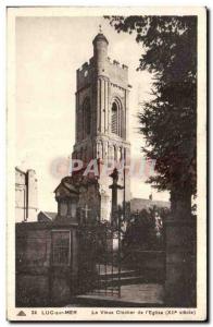 Old Postcard Luc sur Mer The old bell tower of the & # 39eglise