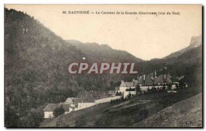 Dauphine Old Postcard The Convent of the Grande Chartreuse (from the south)