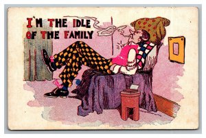 Vintage 1906 Comic Postcard -  Man in Easy Chair - I'm the IDLE of the Family