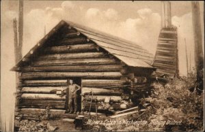 Mining District Washington State Log Cabin For Miners c1910 Postcard