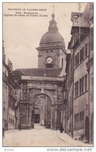 Eglise St-Jean Et Porte Noire, Besancon (Doubs), France, 1900-1910s