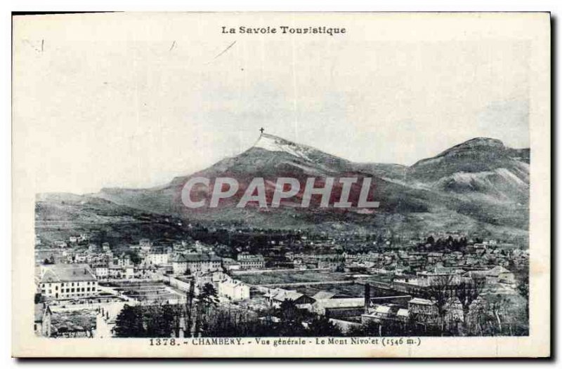 Old Postcard Chambery Savoie Picturesque General view Mount Nivolet (1546 m)