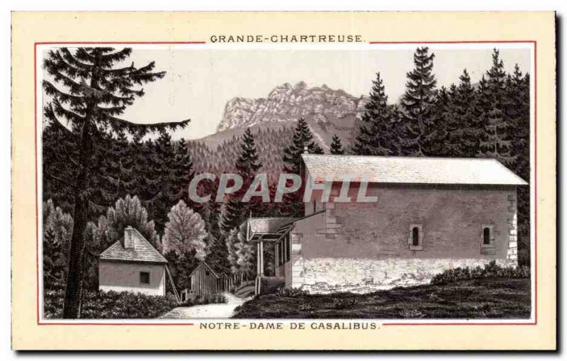 Grande Chartreuse - Our Lady of Casalibus - Old Postcard
