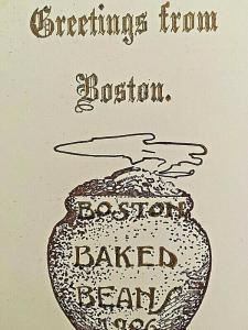 Postcard Greetings from Boston,MA  Boston Baked Beans Pic  1906   W9