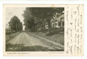 VT - East Hardwick. School Street circa 1909