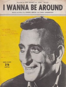 I Wanna Be Around Tony Bennett 1950s Sheet Music