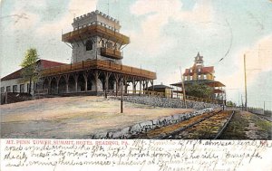 Mt. Penn Tower Summit Hotel Reading, Pa.,USA Pennsylvania Train 1906 