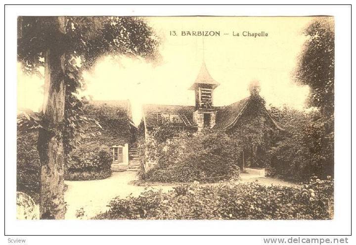 Barbizon , France, 00-10s ; La Chapelle