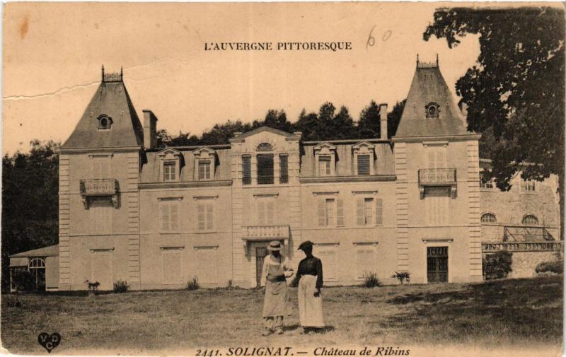 CPA l'Auvergne Pittoresque SOLIGNAT Chateau de Ribins (408039)