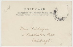 Glasgow International Exhibition Entrance PPC To Miss Finlayson, Edinburgh