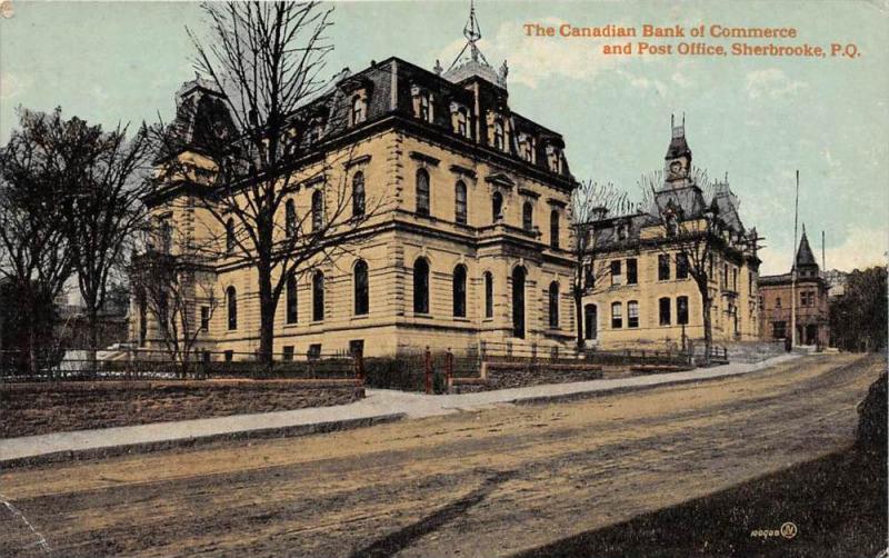 Quebec  Sherbrooke   The Canadian Bank of Commerce and Post Office